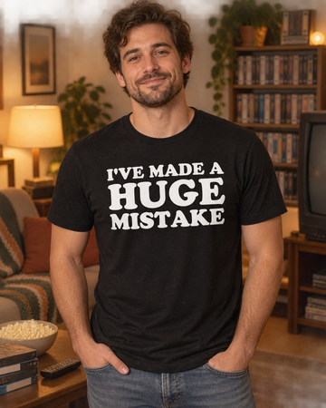 AI lifestyle visualization of a person wearing the I've Made a Huge Mistake quote t-shirt
