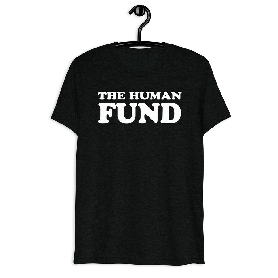 Black tri-blend The Human Fund quote t-shirt front hanger mockup