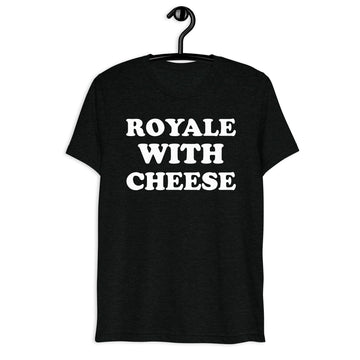 Royale with Cheese white quote print on black tri-blend t-shirt, front hanger view