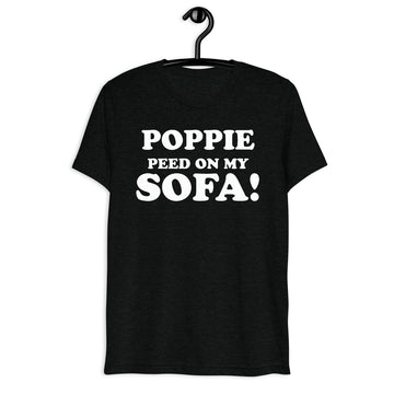Poppie Peed on My Sofa white quote print on black tri-blend t-shirt, front hanger view