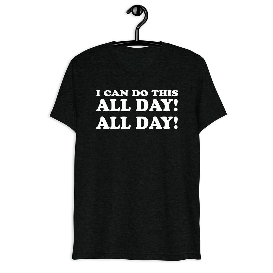 Front hanger mockup of the black tri-blend I Can Do This All Day! All Day! quote T-shirt