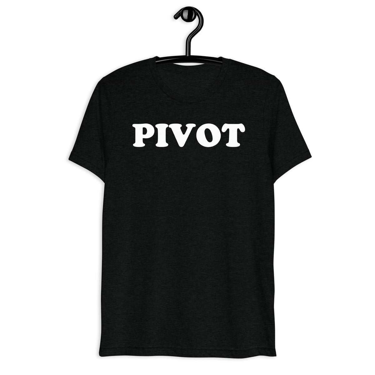 Pivot white quote print on a black tri-blend shirt, front hanger view