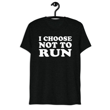 I Choose Not to Run Retro Sitcom Quote T-Shirt on black tri-blend, front hanger view