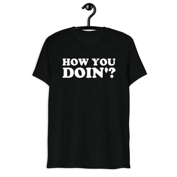 How You Doin'? Retro Sitcom Quote T-Shirt on black tri-blend, front hanger view