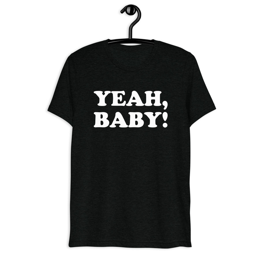Yeah, Baby! Retro Movie Quote T-Shirt on black tri-blend, front hanger view