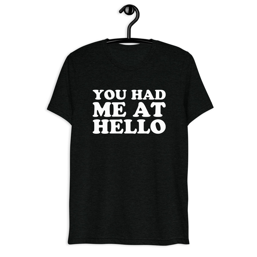 You Had Me at Hello Retro Movie Quote T-Shirt on black tri-blend, front hanger view