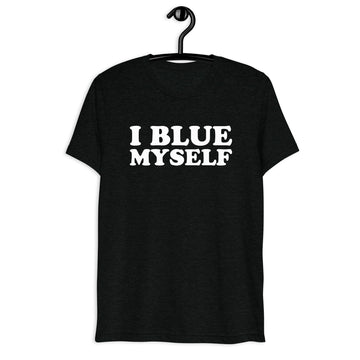 Front hanger mockup of the black tri-blend I Blue Myself quote T-shirt