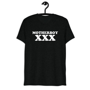 Front hanger view of black tri-blend quote shirt reading Motherboy XXX