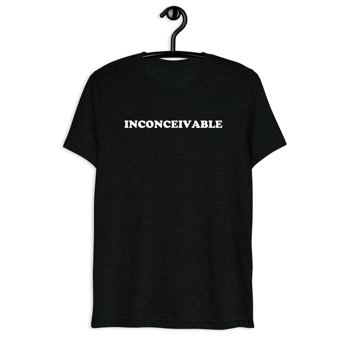 Front hanger view of black tri-blend quote shirt reading Inconceivable