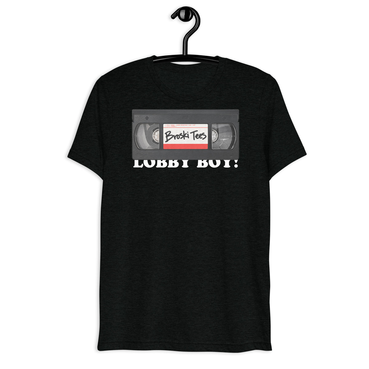 Front hanger view of black tri-blend quote shirt reading Get Your Hands Off My Lobby Boy!