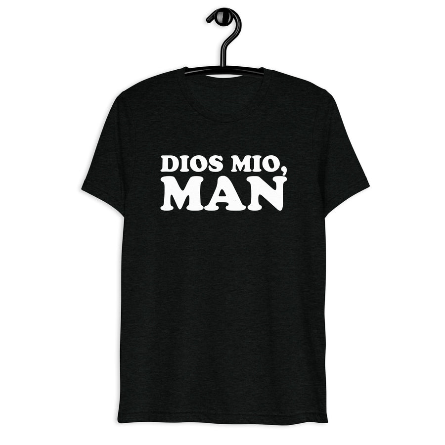 Front hanger view of black tri-blend quote shirt reading Dios Mio, Man