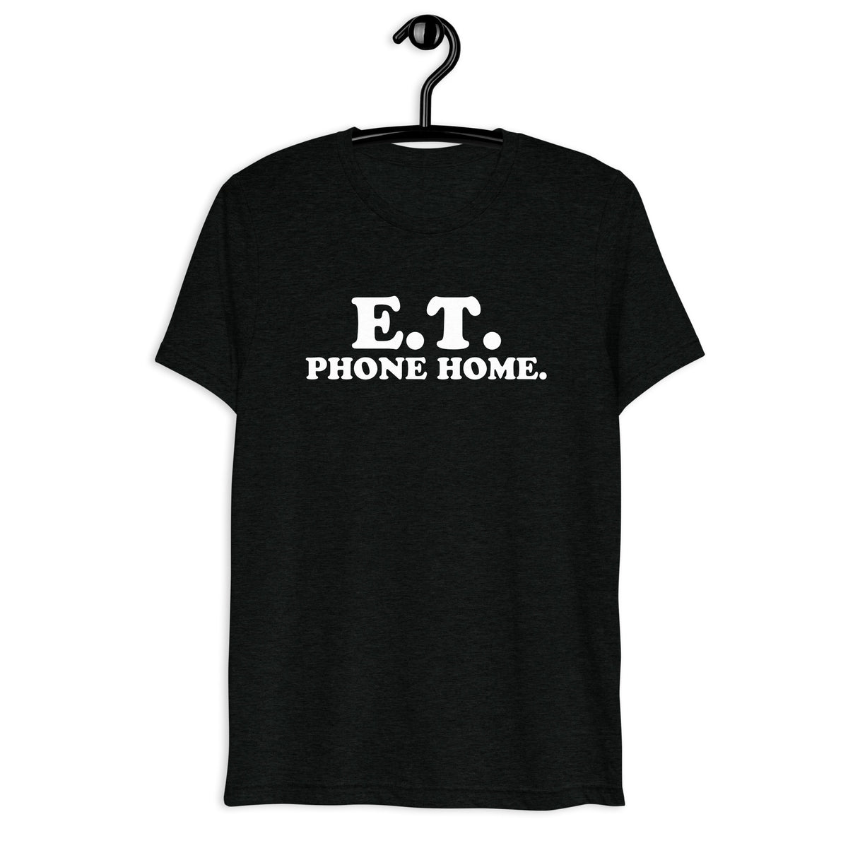 Front hanger view of black tri-blend quote shirt reading E.T. Phone Home.