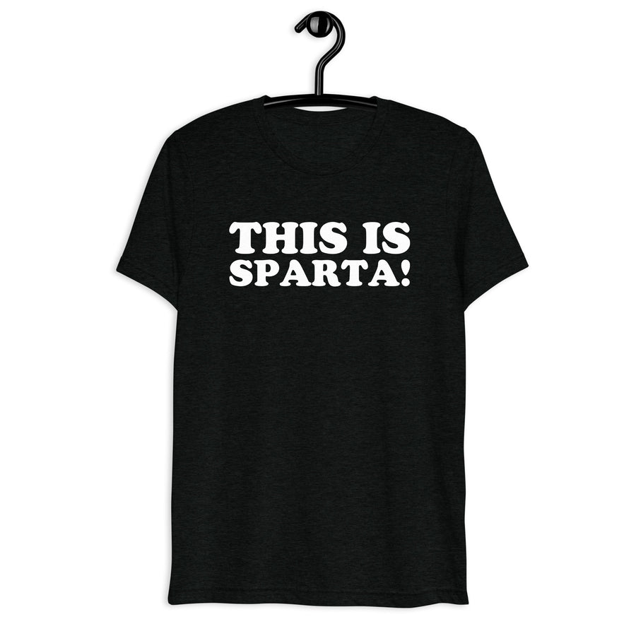 Front hanger view of black tri-blend quote shirt reading This Is Sparta!
