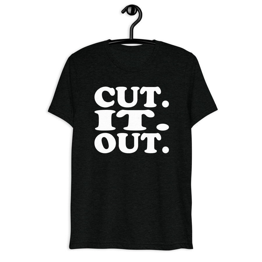 Cut. It. Out. Retro Sitcom Quote T-Shirt on black tri-blend, front hanger view
