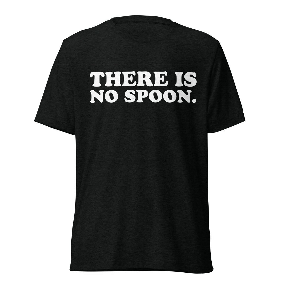 Front hanger view of black tri-blend quote shirt reading There Is No Spoon.