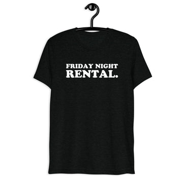 Front hanger view of black tri-blend quote shirt reading Friday Night Rental.